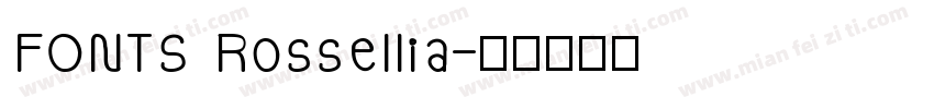 FONTS Rossellia字体转换